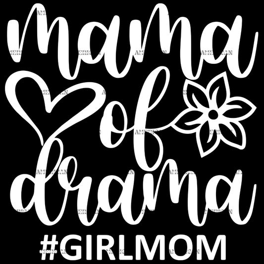Mama Of Drama DTF Transfer