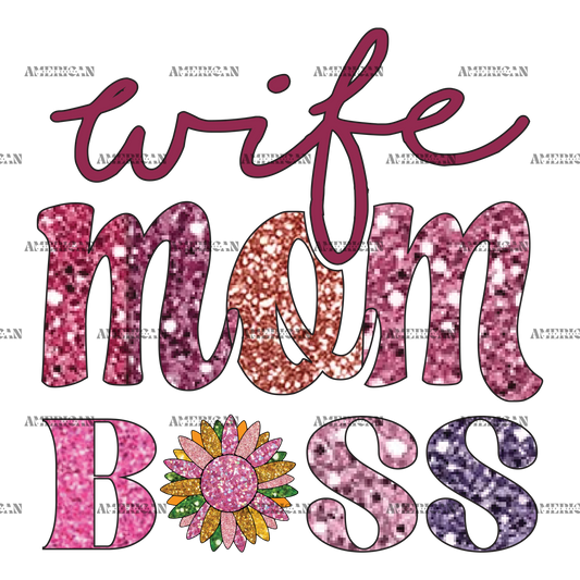 Wife Mom Boss-3 DTF Transfer